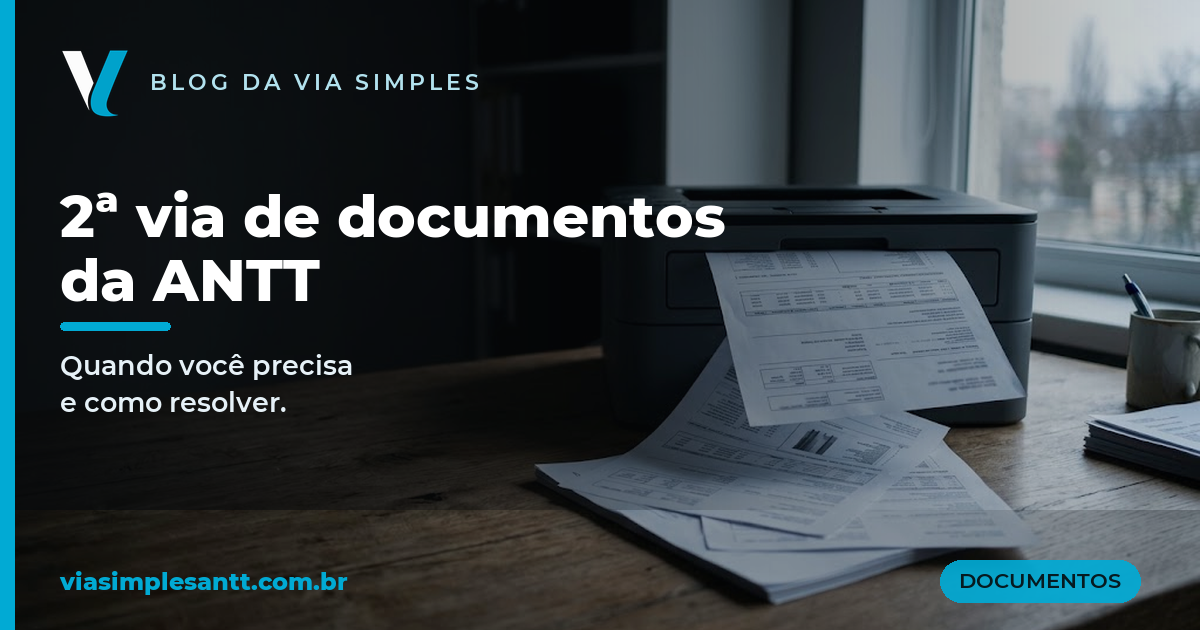2ª Via de Documentos da ANTT: Quando Precisa e Como Emitir