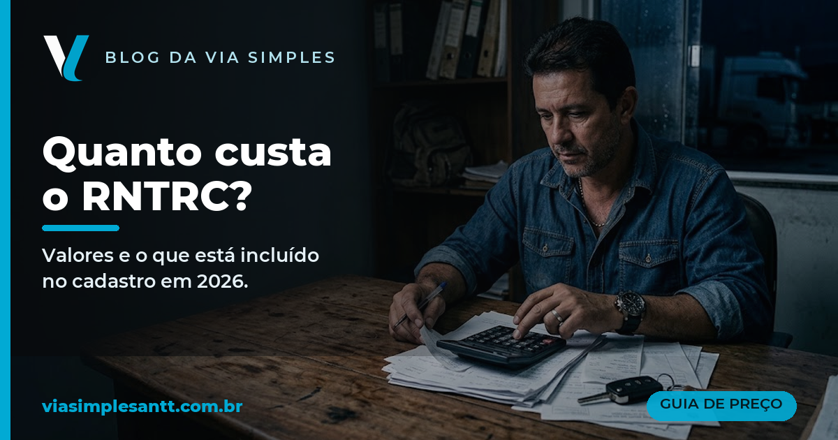 Quanto Custa o RNTRC em 2026? Valores e Como Fazer